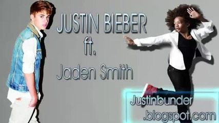 Justin Bieber & ft.jaden Smith - Happy New Year