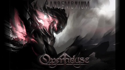 (2013) Operadyse - Pandemonium