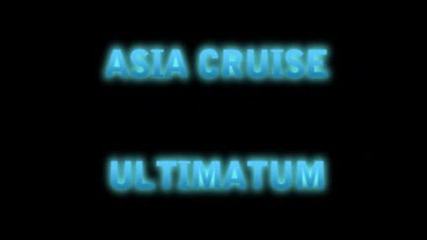 Asia Cruise Ultimatum 2008