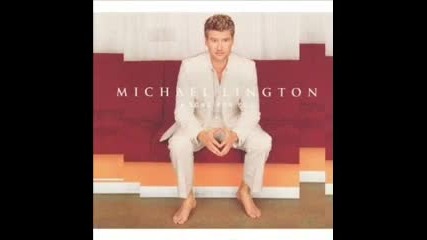 Michael Lington - It's Too Late
