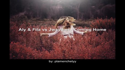 Превод! Aly & Fila vs Jwaydan - Coming Home