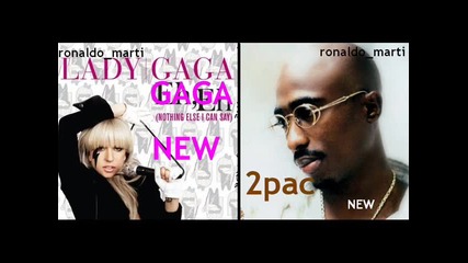 Lady Gaga ft. 2pac & Nas - Second Time Around 