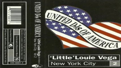 Little Louie Vega - United Djs of America Volume 2 New York City 1995