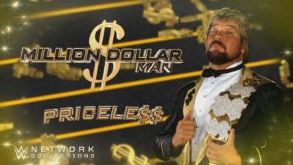 Million Dollar Man: Priceless (WWE Network Collection Intro)