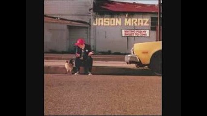 Jason Mraz - 05 - Curbside Prophet 