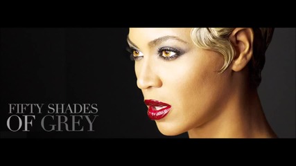 Beyonce - Crazy In Love ( Fifty Shades of Grey Soundtrack) + Превод