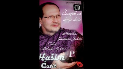 Hasim Catic 2012 - Covijek sa dvije duse