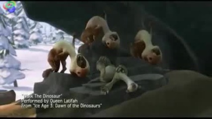 Ice Age 3 - Walk the Dinosaur ( Official Music Video ) [ High Quality ]
