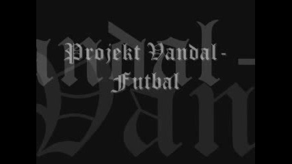 Projekt Vandal - Futbal 