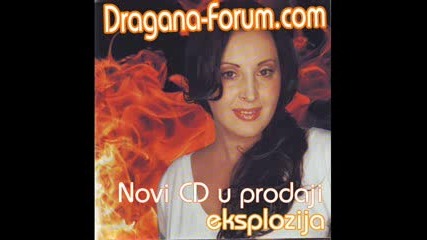 Dragana Mirkovic - Eksplozija