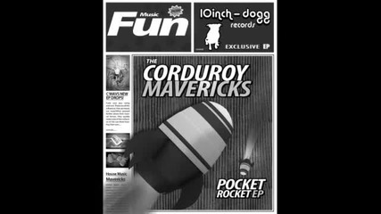 Corduroy Mavericks - All Around The World (original Mix)