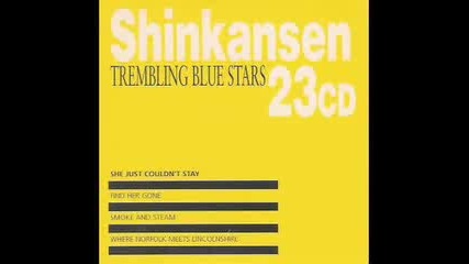 Trembling Blue Stars - Smoke And Stream