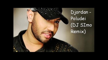 Djordan - Poludei (dj Simo Remix)