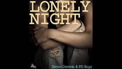 Lonely Night - Simon Dominic 