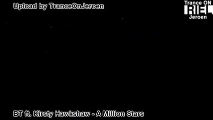 [hd] Bt feat. Kirsty Hawkshaw - A Million Stars (best vocal trance 2010, Hubble deep field video]
