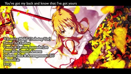 English ' Crossing Field ' Sword Art Online ( Dubstep Version )
