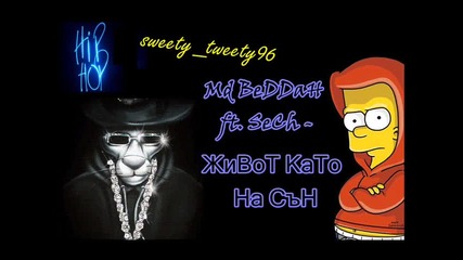 Md Beddah ft. Sech - Jivot kato na sun 