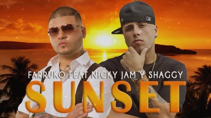 New! 2015 | Farruko Ft Nicky Jam & Shaggy - Sunset