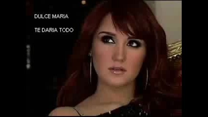 Rbd ( Dulce Maria ) - te daria todo ( calidad cd ) 
