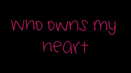 Miley Cyrus - Who Owns My Heart 