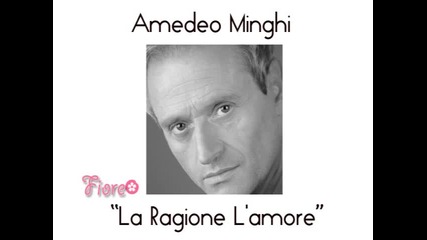 Amedeo Minghi - La Ragione Lamore 