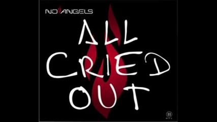 No Angels - All Cried Out 