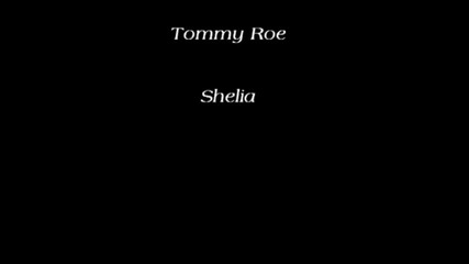 Tommy Roe - Sheila