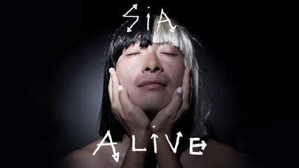 Sia - Alive | A U D I O |