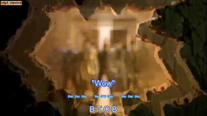 [eng Sub] Btob - Wow [mv Hd]