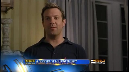 Richard Roeper's Reviews - A Good Old Fashioned Orgy Review