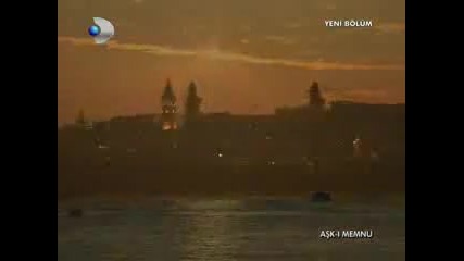 „ Забранена любов ” - Ask - i Memnu 74 Bolum 8 Kisim
