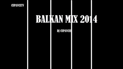 Balkan Mix_remix Summer 2014