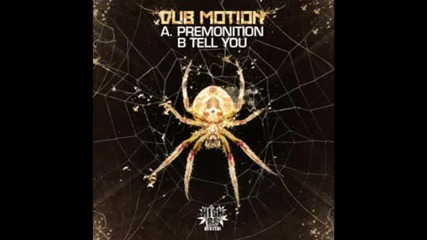 Dub Motion - Premonition