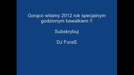 Dj Furas - Special #2 ( Mega powitanie 2012 roku ! )
