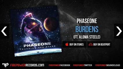 Phaseone - Burdens (ft. Aloma Steele)