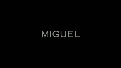 Miguel - Supernatural