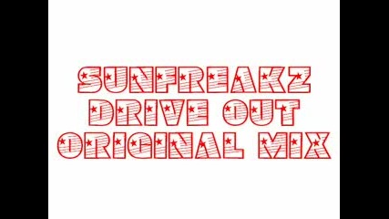 Sunfreakz Feat. Mia J - Drive Out (original mix)