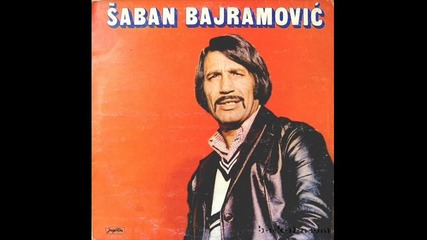 Saban Bajramovic - Veruj mi 