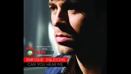 Enrique Iglesias - Can You Hear Me Official Song UEFA Euro 2008
