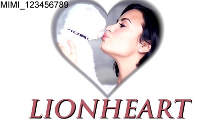 09. Demi Lovato - Lionheart + Превод