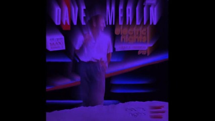 Dave Merlin - Electric Nights 