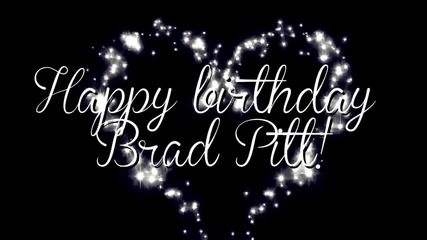 Happy Birthday Brad Pitt! + xfuchinxbitchxx