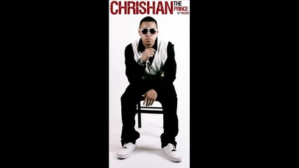 Chrishan - Ima Get It In