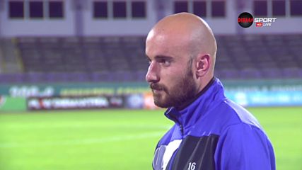 Ерик Почански: Важна победа, ще играем в Благоевград за успех