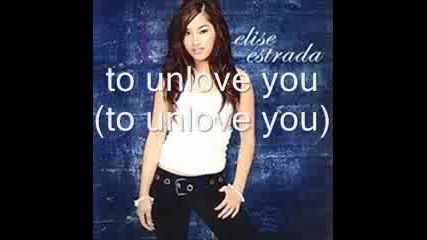 Elise Estrada - Unlove You Lyrics