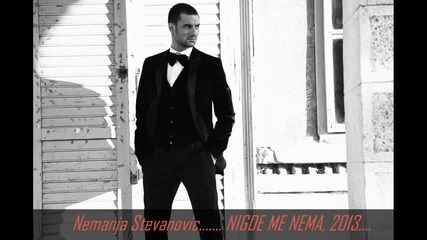 Nemanja Stevanovic - Nigde me nema (hq) (bg sub)