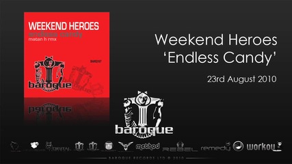 Weekend Heroes - Endless Candy (original Mix) 