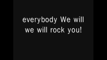 Queen - we will rock you