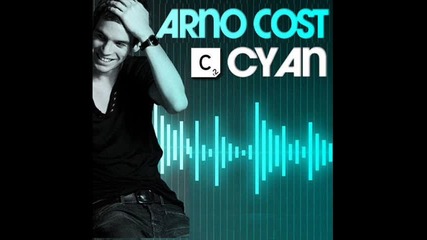 Cyan - Arno Cost ( Simon Cox Rework) 