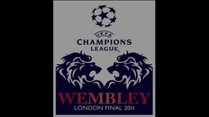 Uefa Champions League final 2011 song from Wembley - Youtube